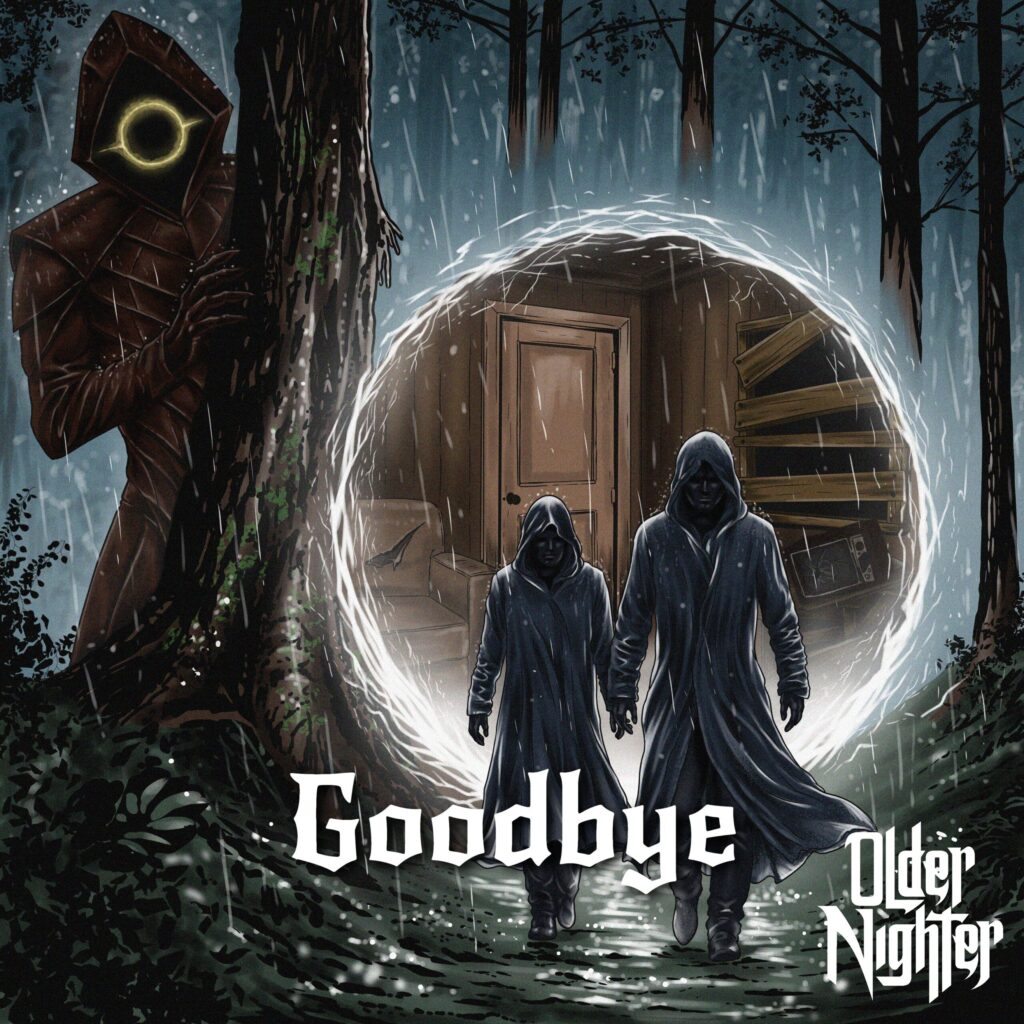 Older Nighter - Goodbye